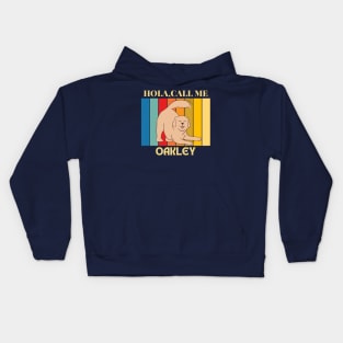 Hola, Call me Oakley dog name t-shirt Kids Hoodie